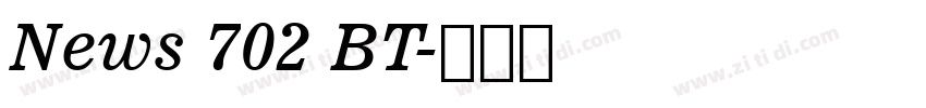 News 702 BT字体转换